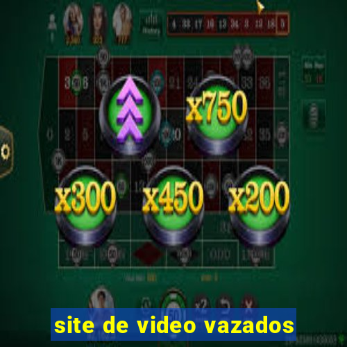 site de video vazados